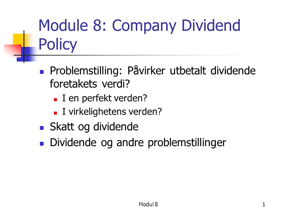 Module 8: Company Dividend Policy