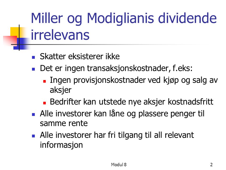 Miller og Modiglianis dividende irrelevans