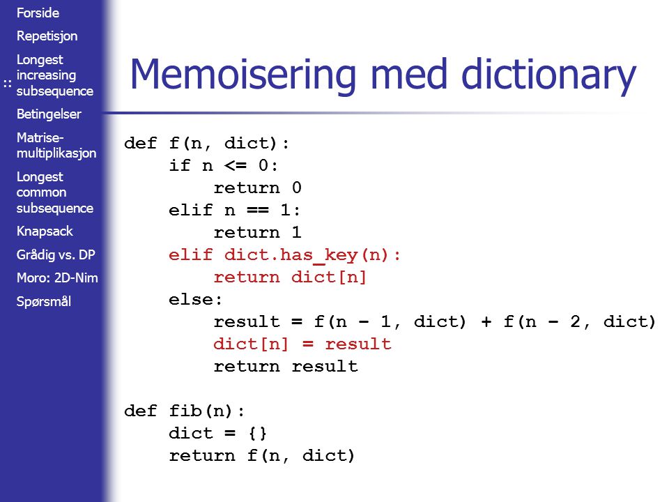 Memoisering med dictionary