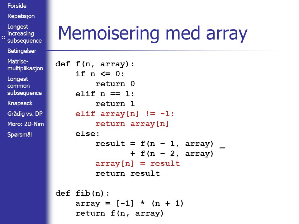 :: Memoisering med array.