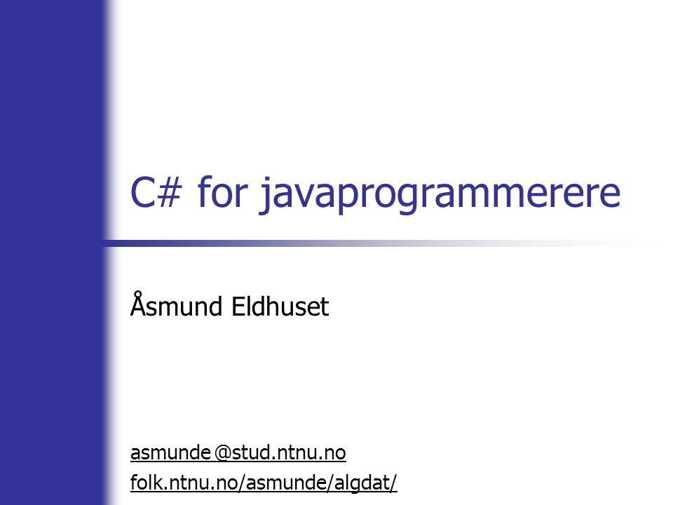 C# for javaprogrammerere