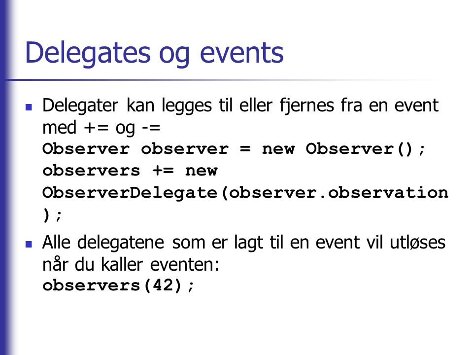 Delegates og events