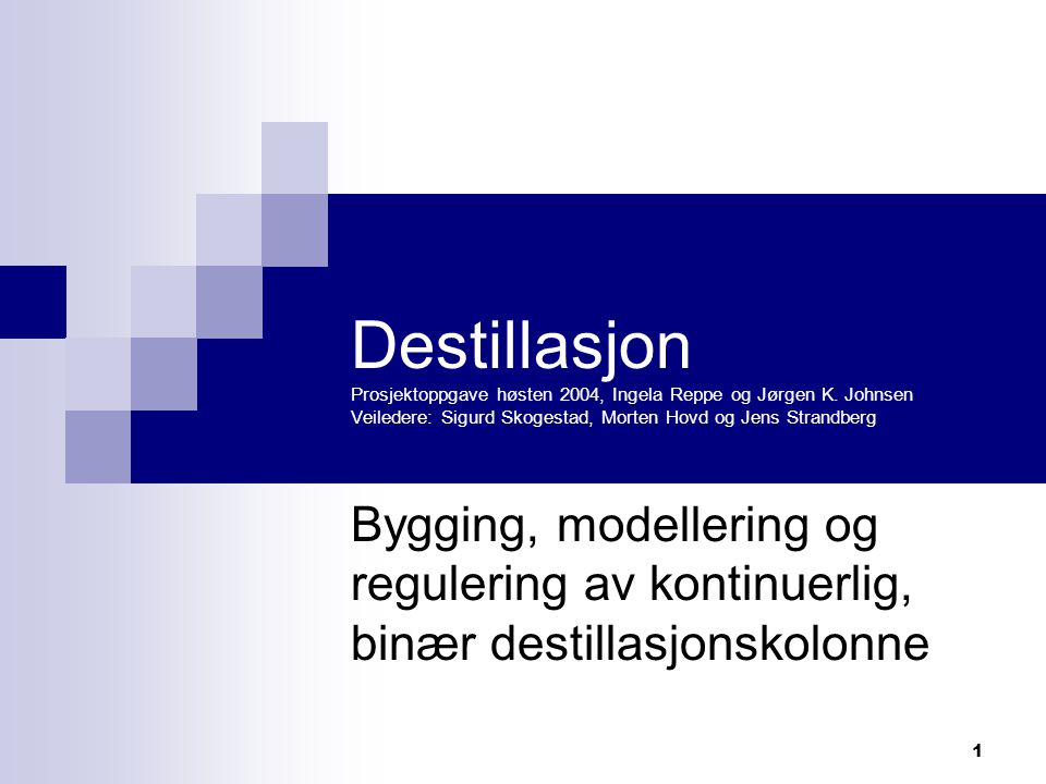Destillasjon Prosjektoppgave høsten 2004, Ingela Reppe og Jørgen K
