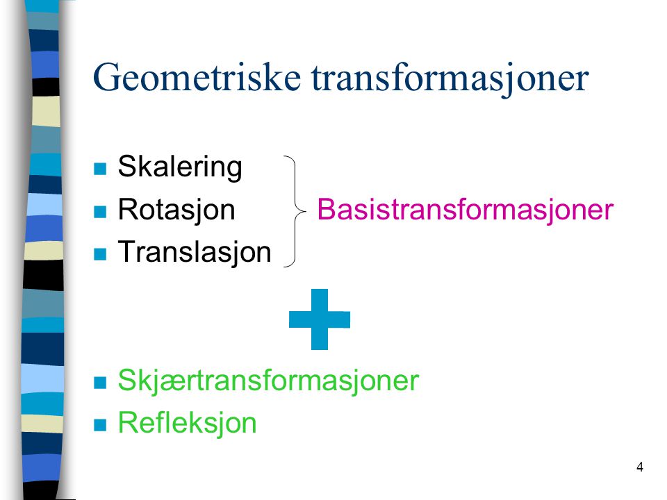 Geometriske transformasjoner