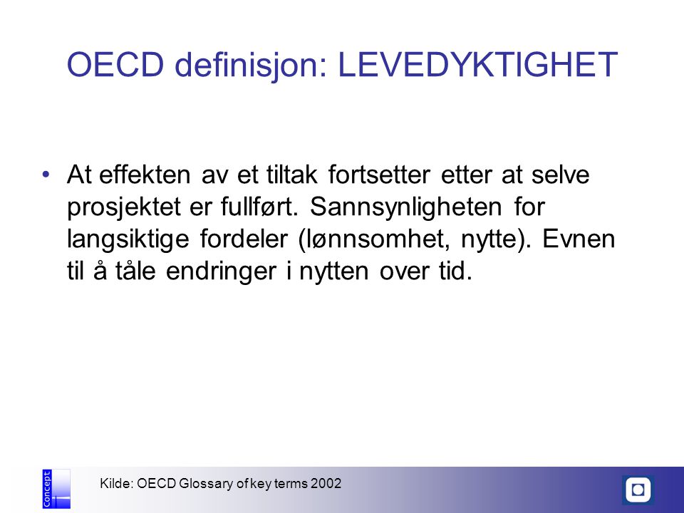 OECD definisjon: LEVEDYKTIGHET