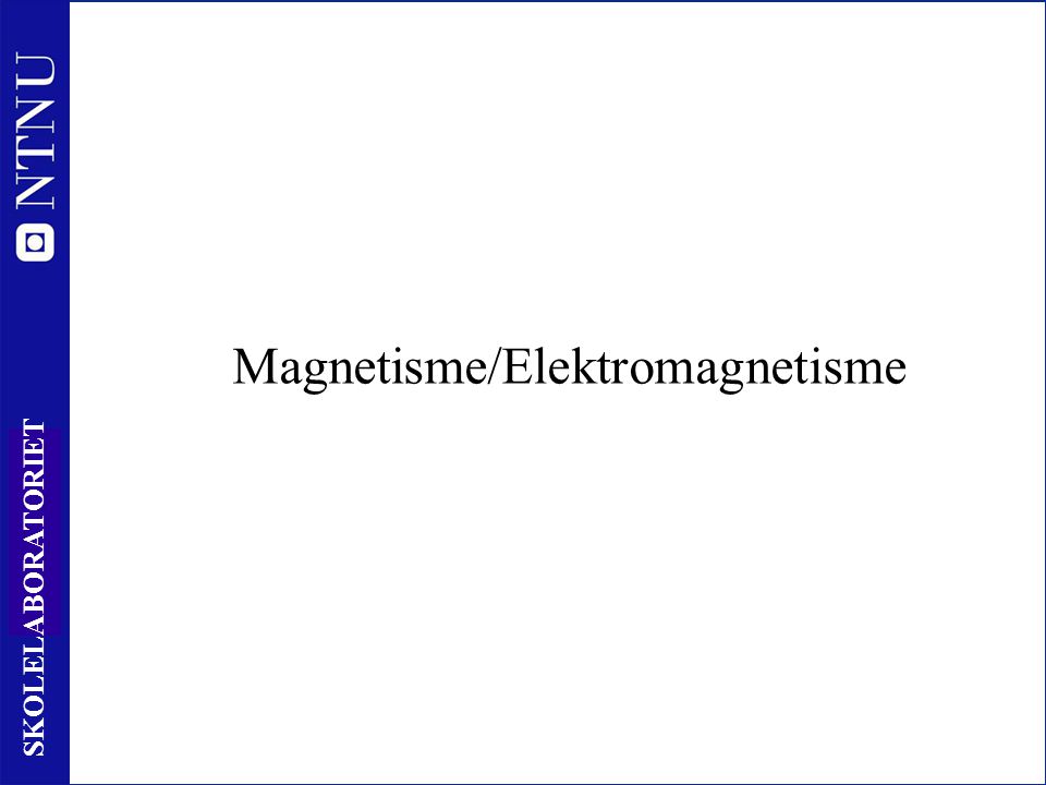 Magnetisme/Elektromagnetisme