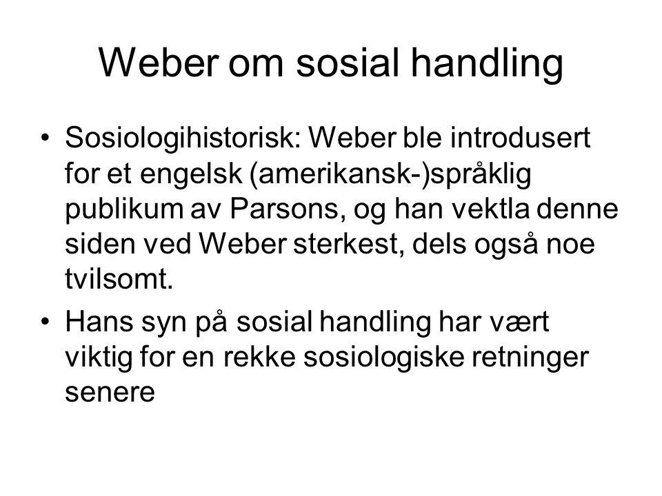 Weber om sosial handling