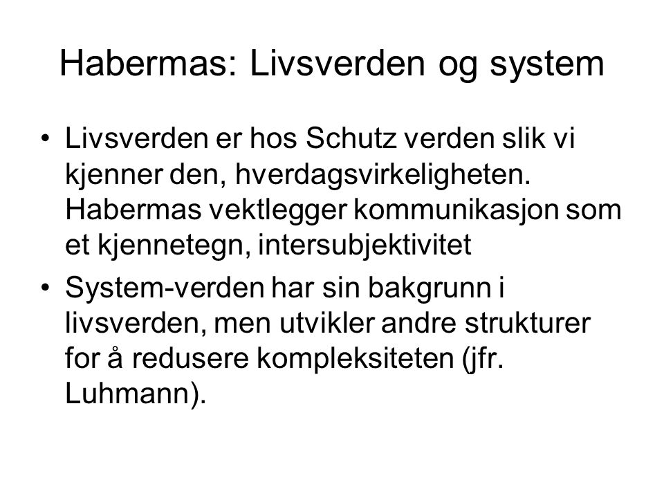 Habermas: Livsverden og system