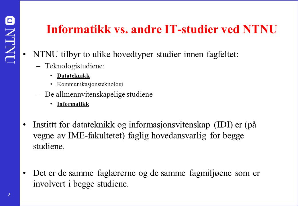 Informatikk vs. andre IT-studier ved NTNU