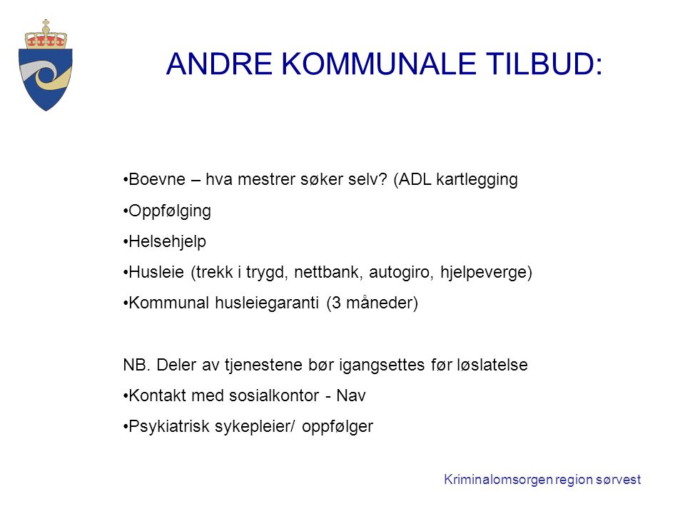 ANDRE KOMMUNALE TILBUD: