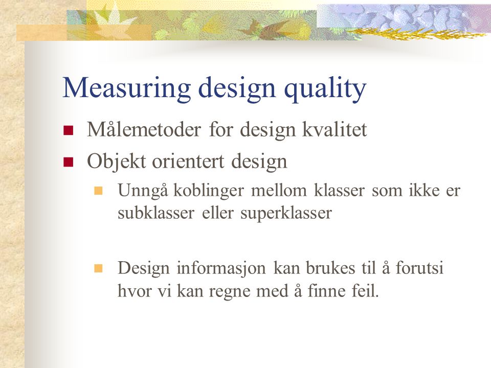 Measuring design quality