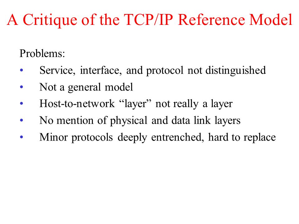 A Critique of the TCP/IP Reference Model