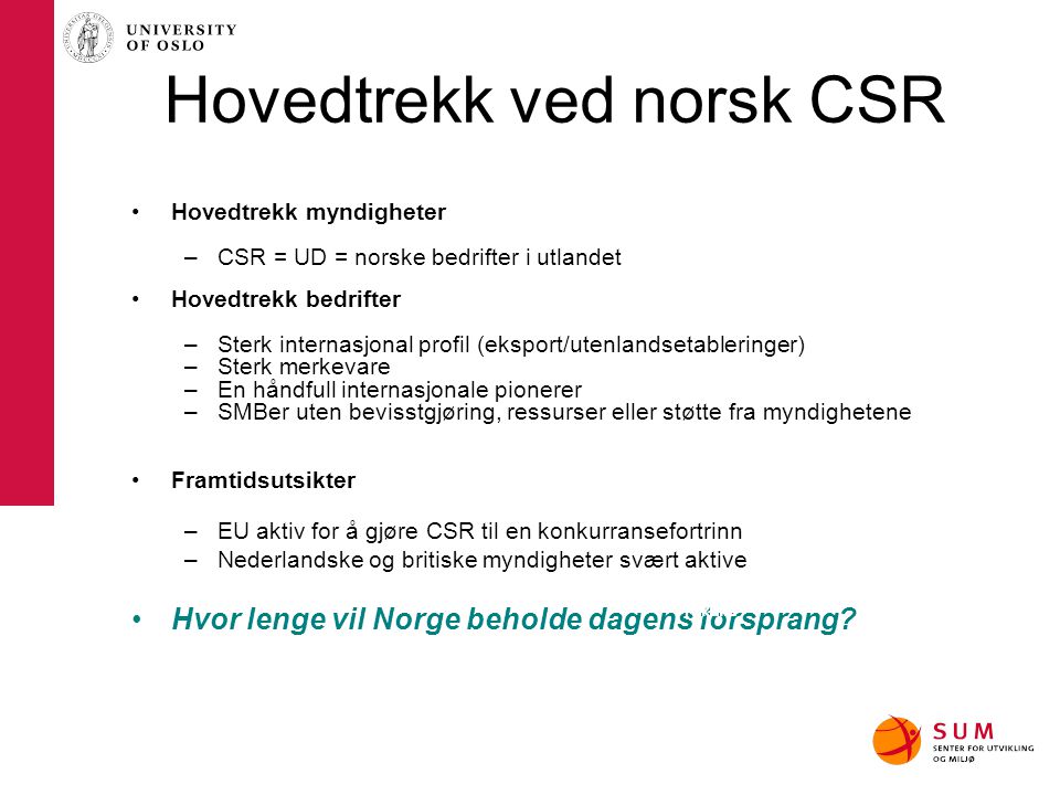 Hovedtrekk ved norsk CSR