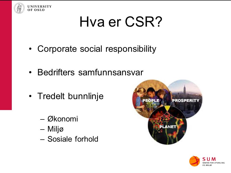 Hva er CSR Corporate social responsibility Bedrifters samfunnsansvar
