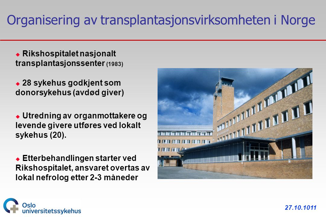 Organisering av transplantasjonsvirksomheten i Norge