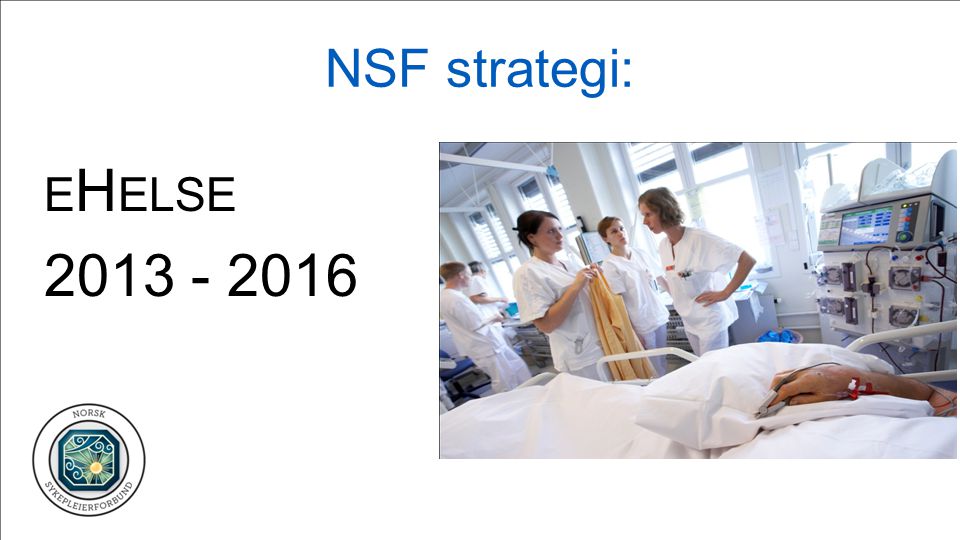 NSF strategi: eHelse