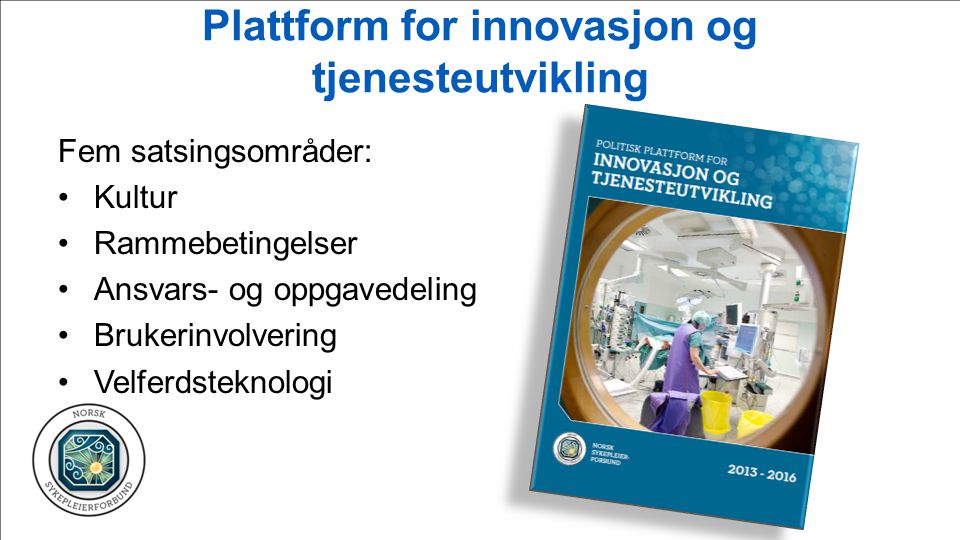 Plattform for innovasjon og tjenesteutvikling