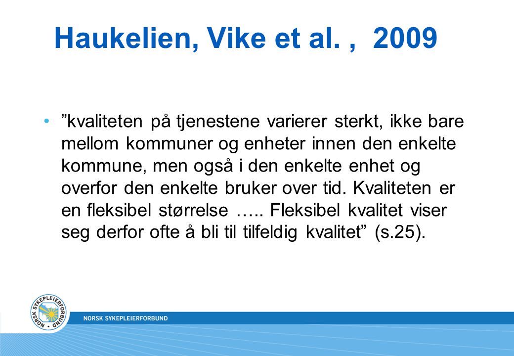 Haukelien, Vike et al. , 2009