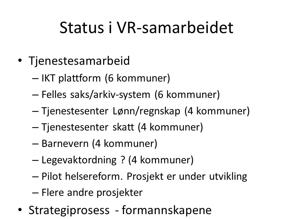 Status i VR-samarbeidet
