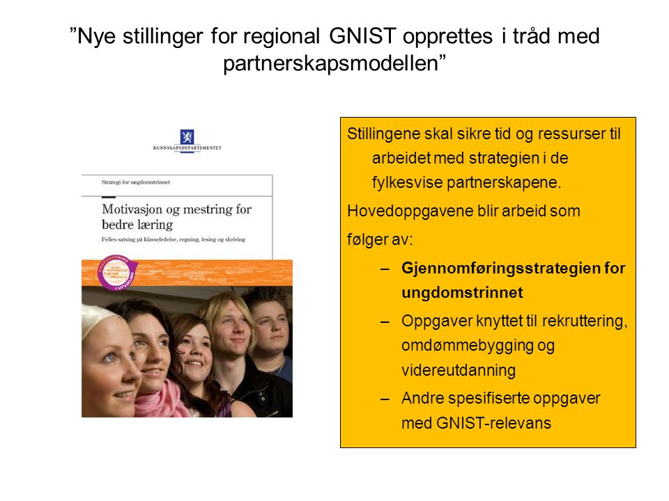 Nye stillinger for regional GNIST opprettes i tråd med partnerskapsmodellen