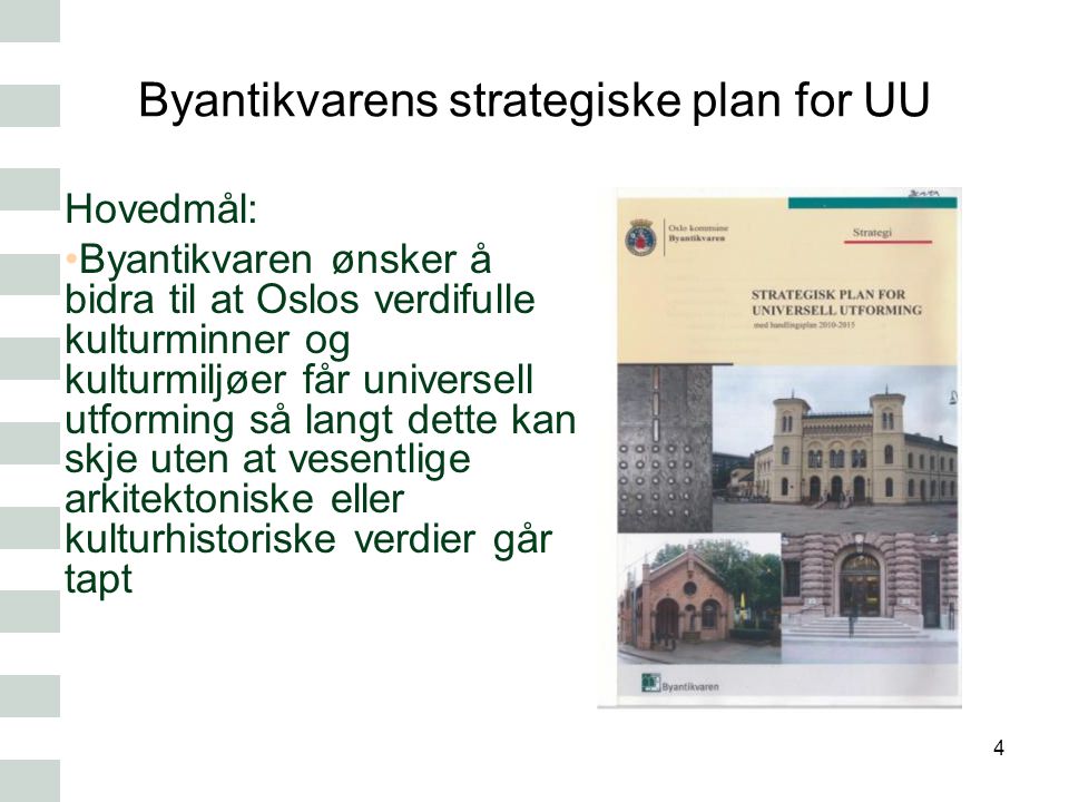 Byantikvarens strategiske plan for UU