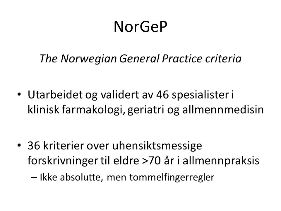 The Norwegian General Practice criteria
