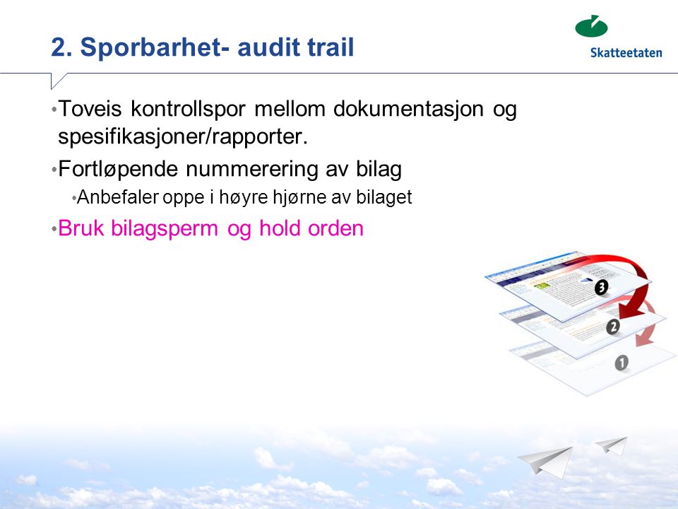 2. Sporbarhet- audit trail