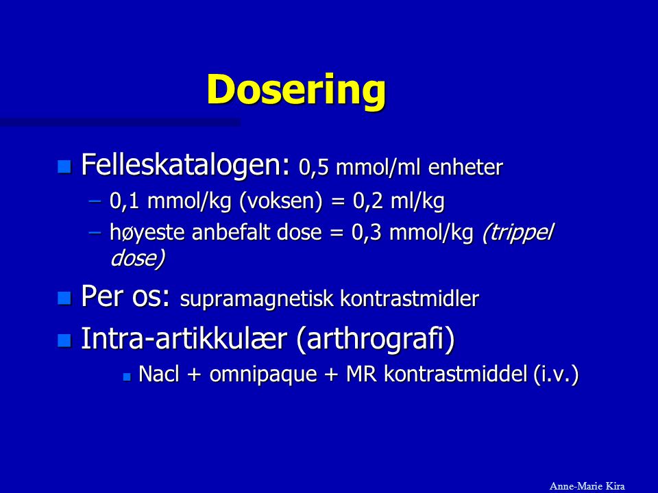 Dosering Felleskatalogen: 0,5 mmol/ml enheter