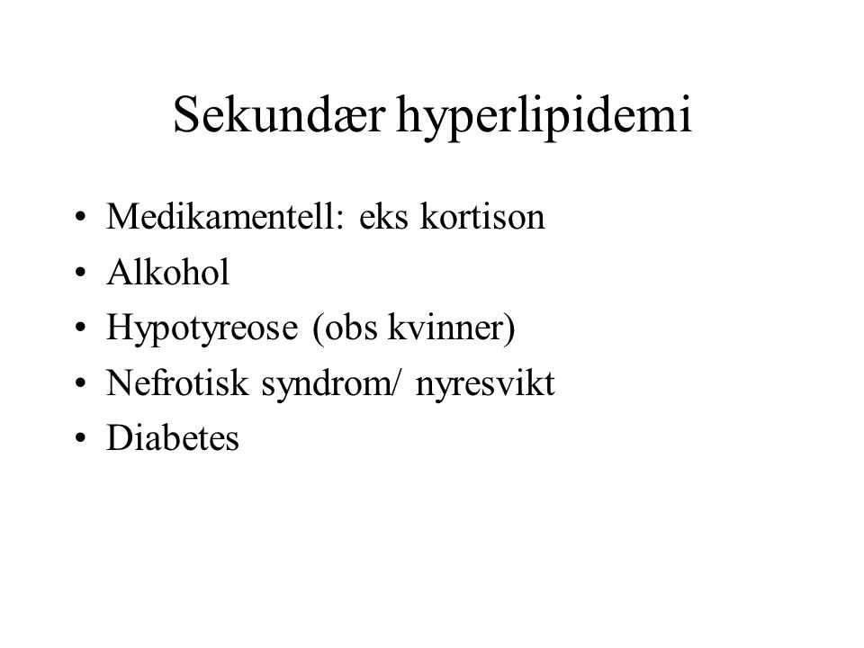Sekundær hyperlipidemi
