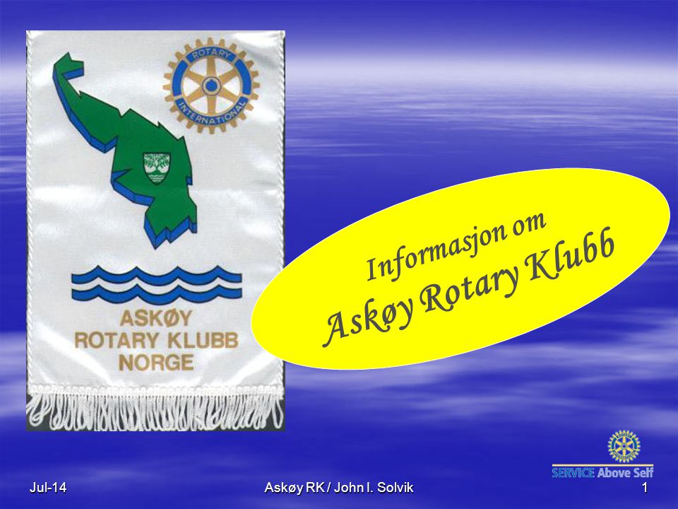 Informasjon om Askøy Rotary Klubb Apr-17 Askøy RK / John I. Solvik