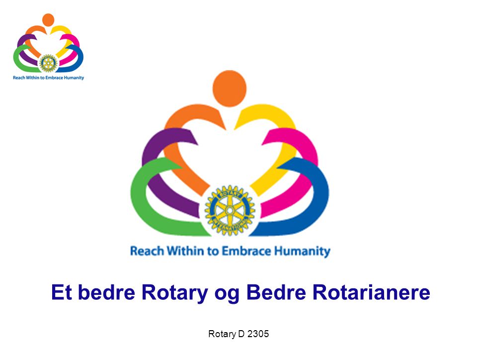 Et bedre Rotary og Bedre Rotarianere