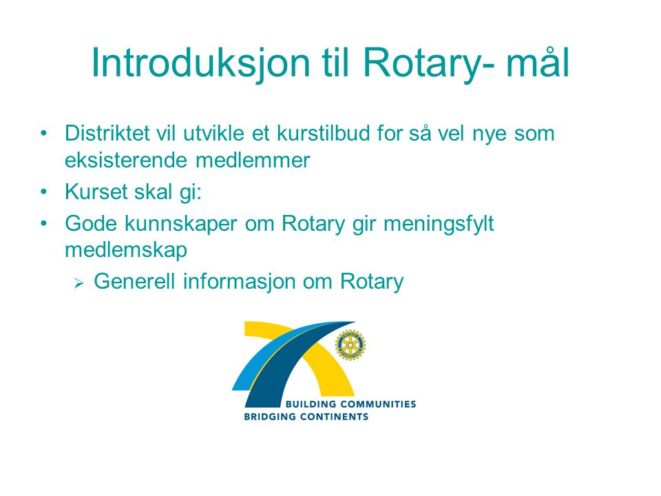 Introduksjon til Rotary- mål