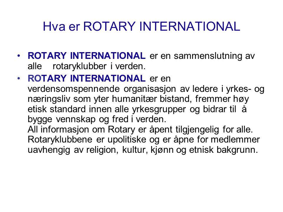 Hva er ROTARY INTERNATIONAL