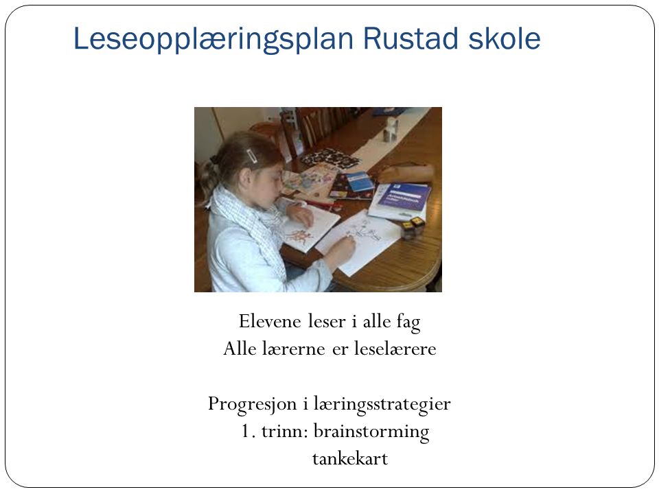 Leseopplæringsplan Rustad skole