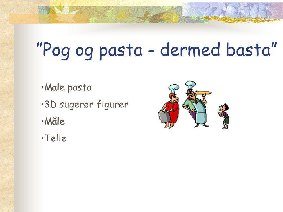 Pog og pasta - dermed basta