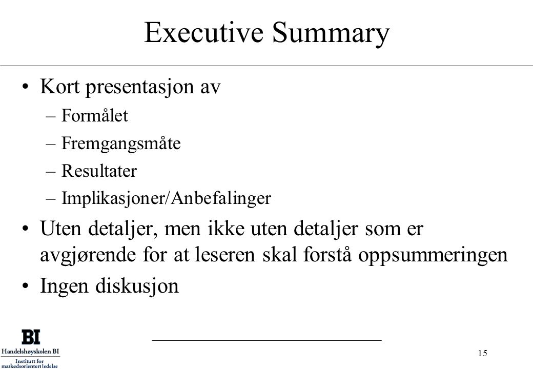 Executive Summary Kort presentasjon av