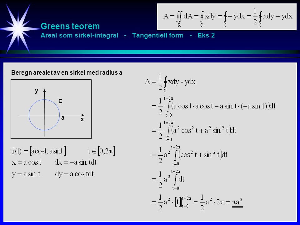 Greens teorem Areal som sirkel-integral - Tangentiell form - Eks 2