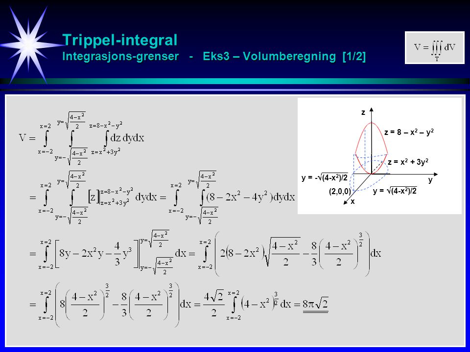 Trippel-integral Integrasjons-grenser - Eks3 – Volumberegning [1/2]