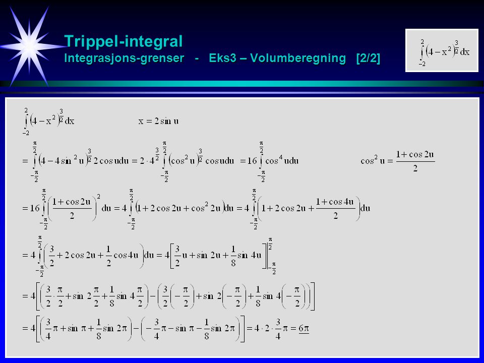 Trippel-integral Integrasjons-grenser - Eks3 – Volumberegning [2/2]