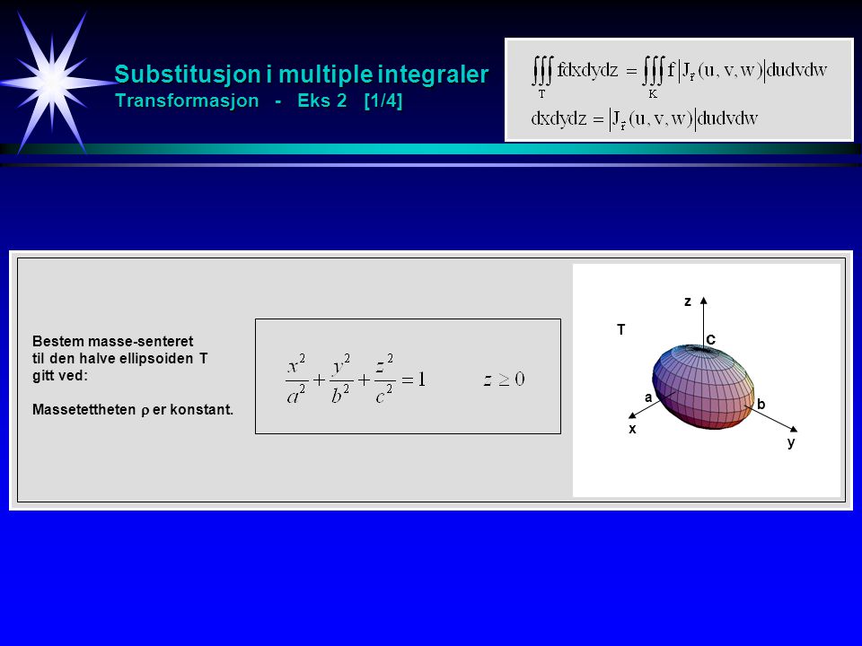 Substitusjon i multiple integraler Transformasjon - Eks 2 [1/4]