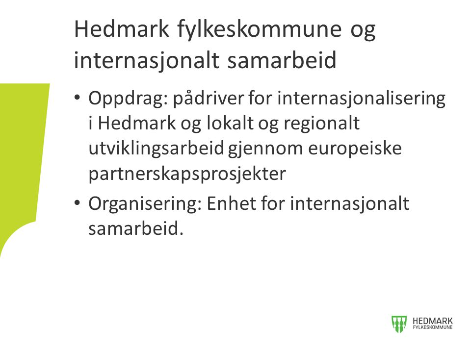 Hedmark fylkeskommune og internasjonalt samarbeid