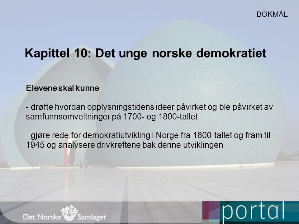 Kapittel 10: Det unge norske demokratiet
