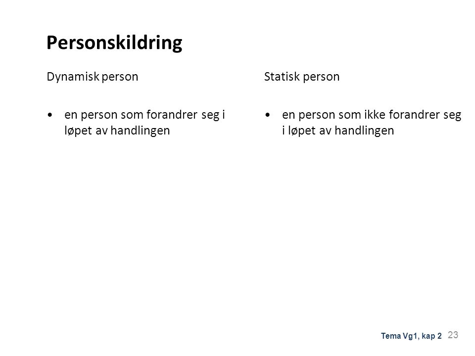 Personskildring Dynamisk person