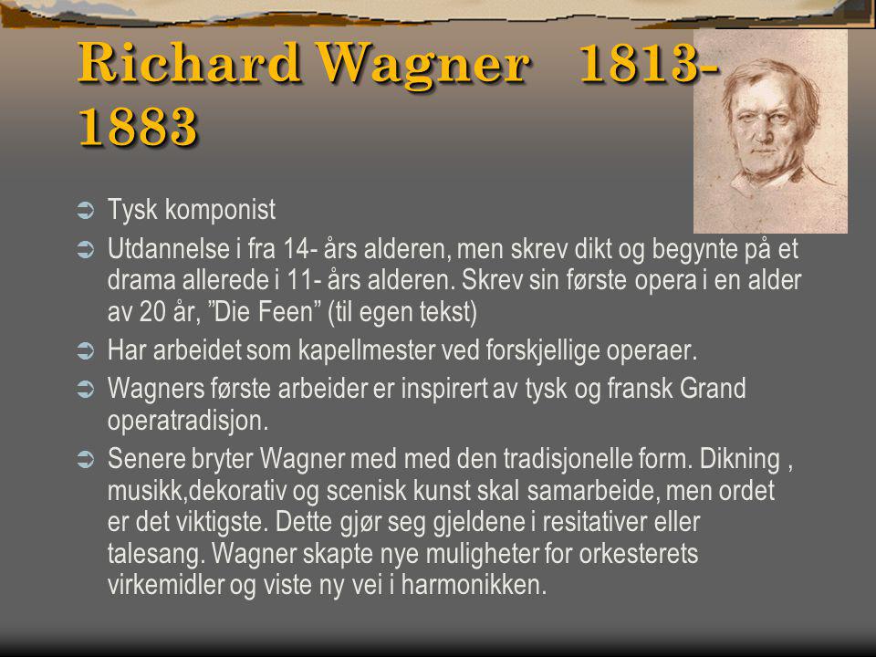 Richard Wagner Tysk komponist