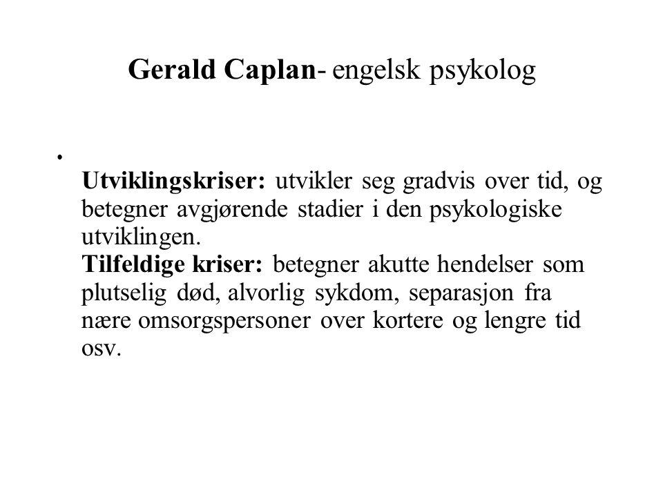 Gerald Caplan- engelsk psykolog