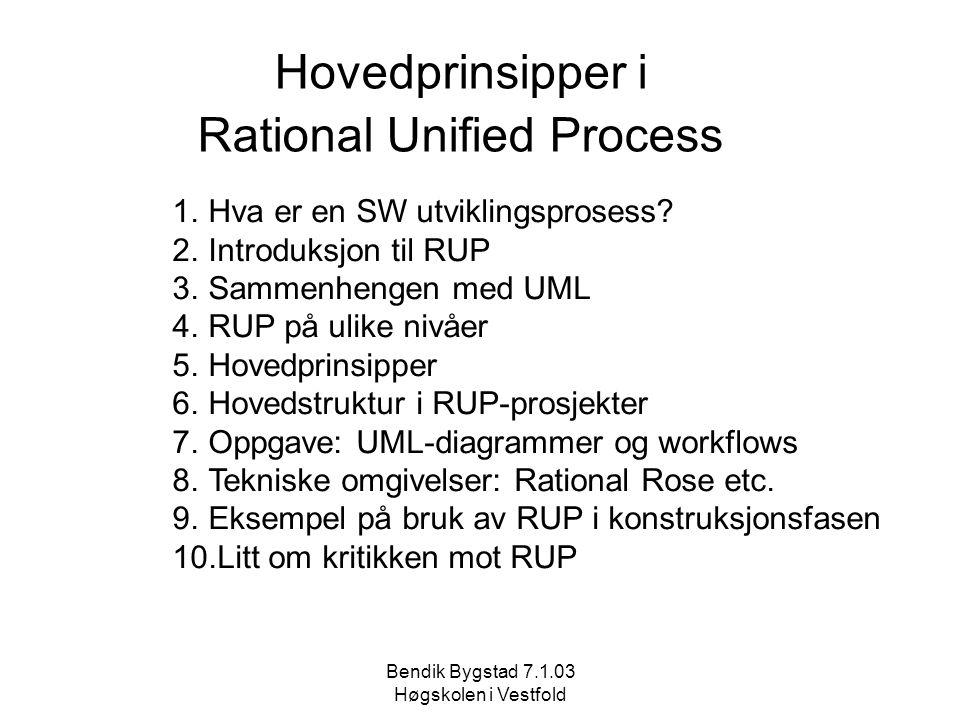 Hovedprinsipper i Rational Unified Process