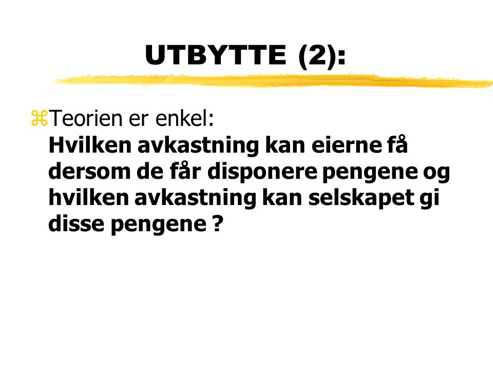 UTBYTTE (2):