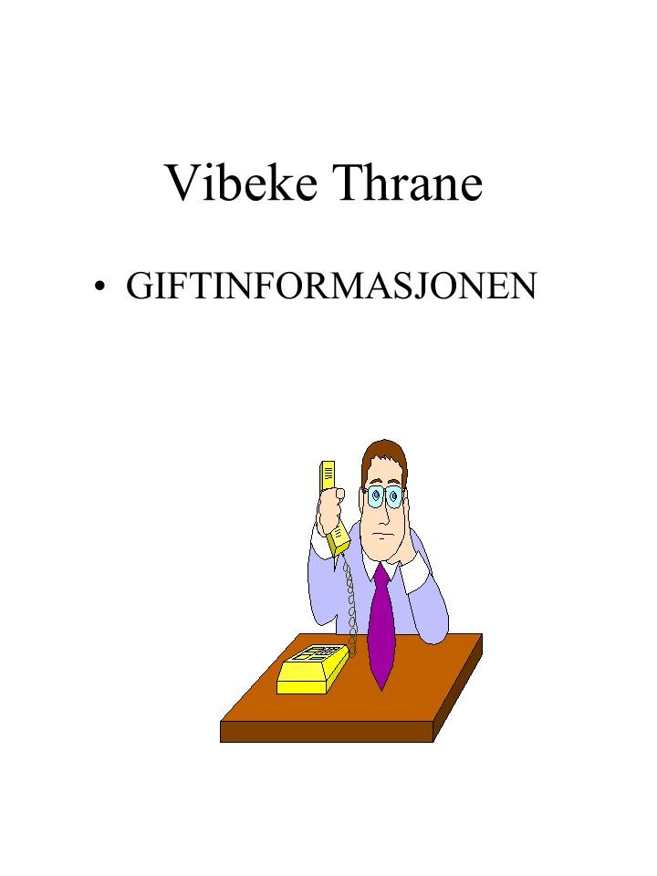 GIFTINFORMASJONEN Vibeke Thrane