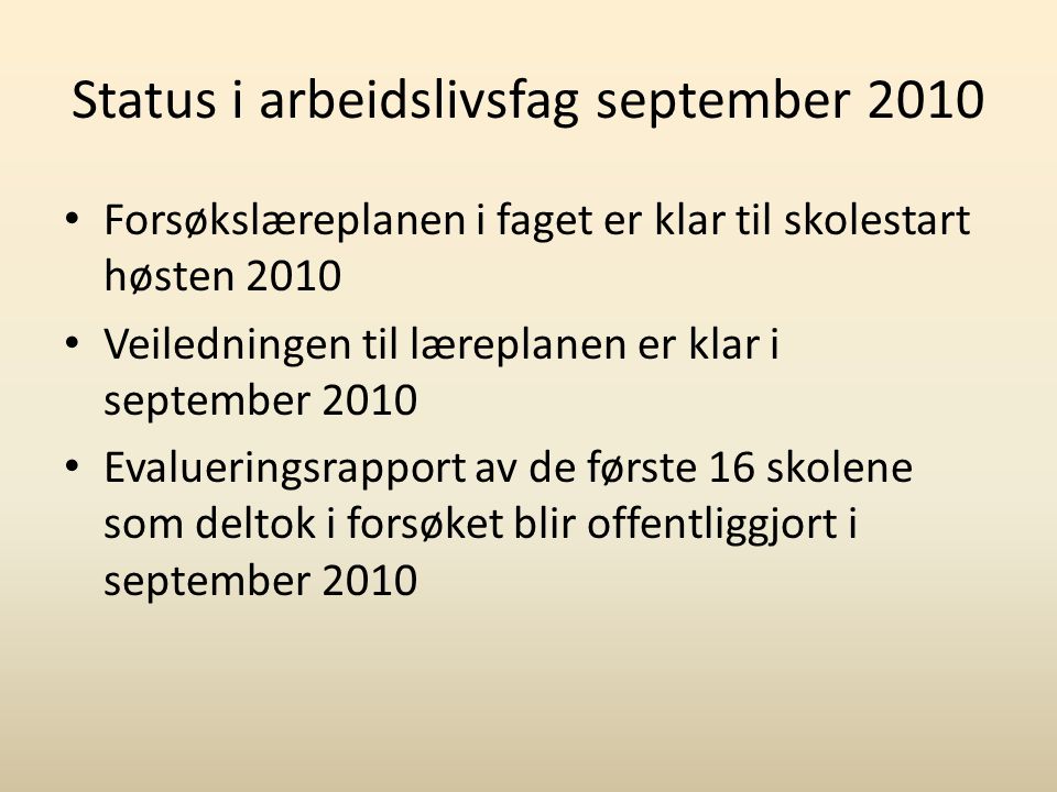 Status i arbeidslivsfag september 2010