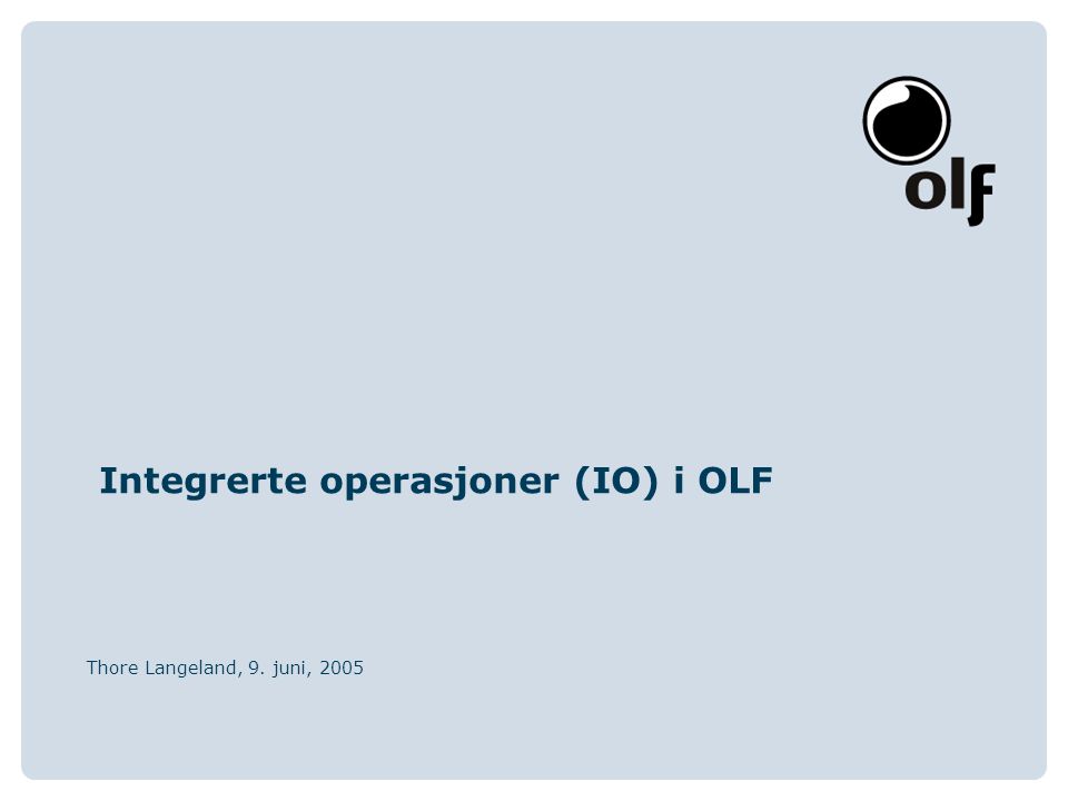 Integrerte operasjoner (IO) i OLF